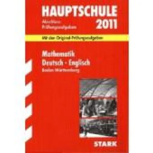 Abschlußprüfung 2011 Hauptschule Baden-Württemberg rückt immer näher Bild: Abschlußprüfung 2011 Hauptschule Baden-Württemberg rückt immer näher