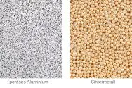 Poröses Aluminium im Vergleich zu Sintermetall Bild: Poröses Aluminium im Vergleich zu Sintermetall