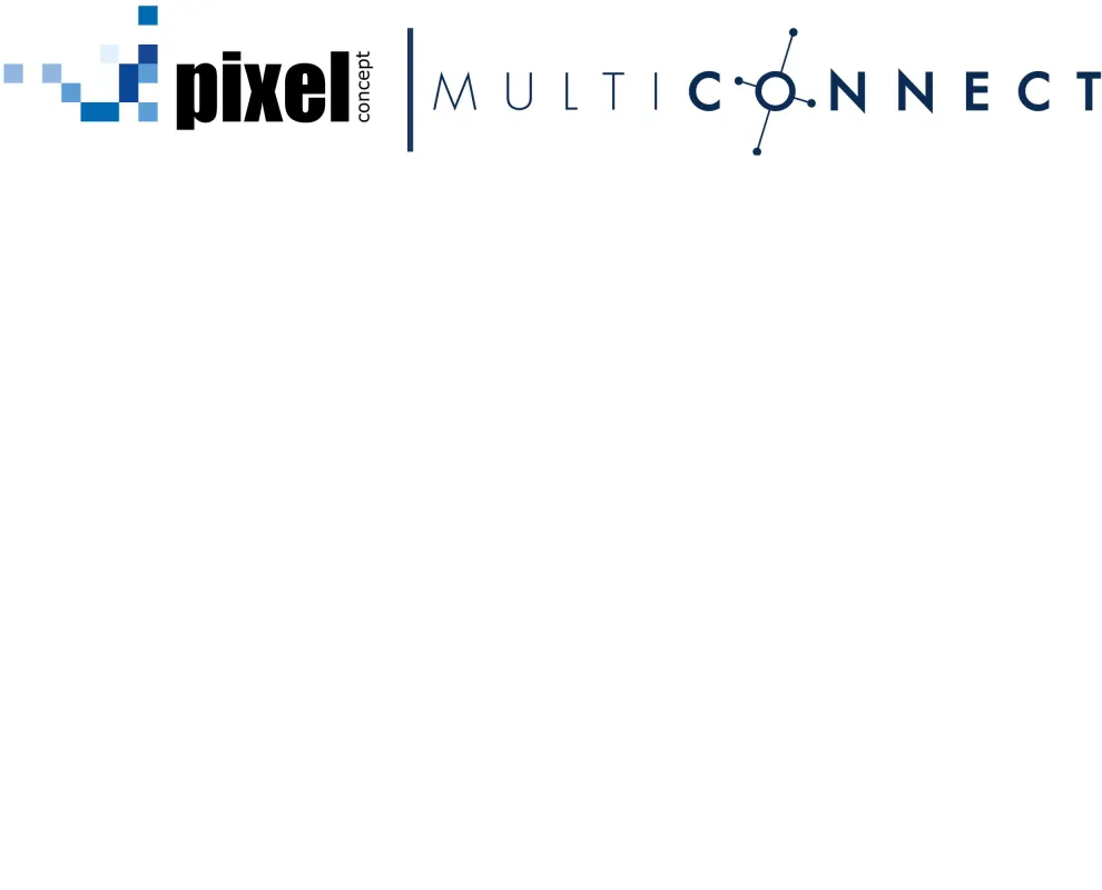 pixelconcept & Multiconnect verkünden Partnerschaft