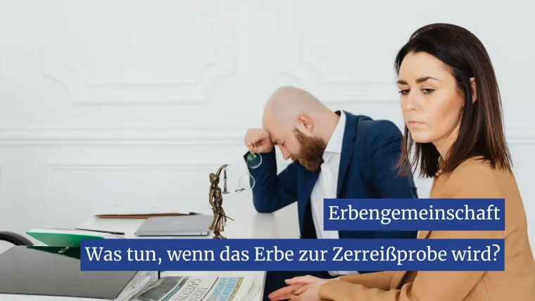 Bild: Erbengemeinschaft: Was tun, wenn das Erbe zur Zerreißprobe wird?