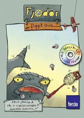 Bild: Fjodor flippt aus - Neues Kinderbuchmusical von Felix Janosa & Pål H. Christiansen bei Terzio