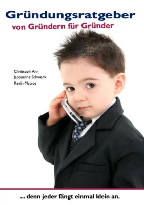 Bild: Gründungsratgeber ist erschienen - Schwerpunkt Unternehmergesellschaft (UG)