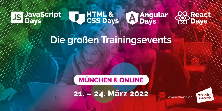 Die großen Trainingsevents für JavaScript, Angular, React und HTML & CSS im Oktober in München und online Bild: Die großen Trainingsevents für JavaScript, Angular, React und HTML & CSS im Oktober in München und online