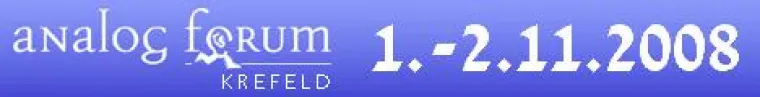 Bild: Analog Forum in Krefeld - 1.- 2.11.2008