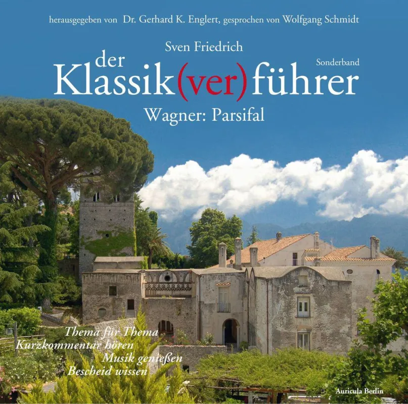 Villa Rufolo bei Ravello, deren Garten Wagner zu Klingsors Zaubergarten inspirierte