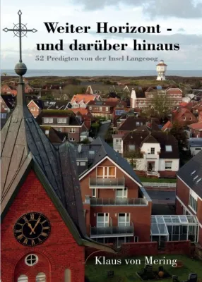 Bild: Weiter Horizont - und darüber hinaus - 52 Predigten von der Insel Langeoog