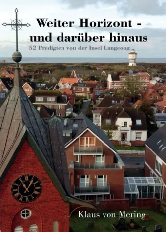 Bild: Weiter Horizont - und darüber hinaus - 52 Predigten von der Insel Langeoog