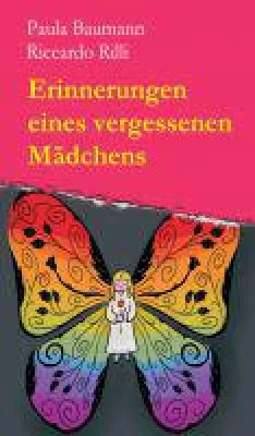 Erinnerungen eines vergessenen Mädchens - eine Kindheit zwischen Vernachlässigung und Missbrauch Bild: Erinnerungen eines vergessenen Mädchens - eine Kindheit zwischen Vernachlässigung und Missbrauch