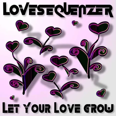 Bild: Lovesequenzer stellt seine neue Maxi-Single “Let Your Love Grow” vor