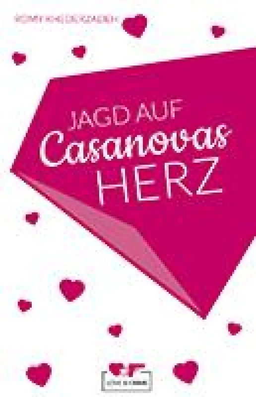Jagd auf Casanovas Herz - Romy Khederzadeh