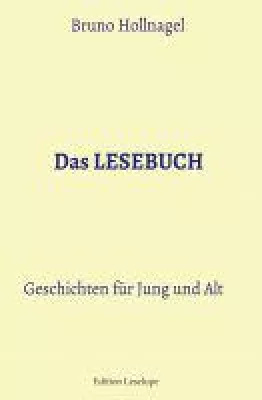 Bild: Lesebuch - Kurzgeschichten und Märchen für Große und noch nicht Große