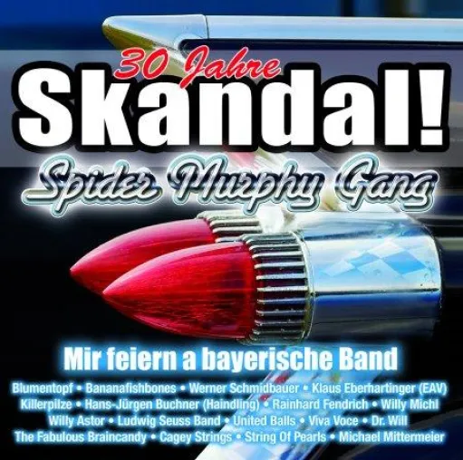 Bild: Skandal! Mir feiern a bayerische Band - die Spider Murphy Gang feiert 30 jähriges Jubiläum