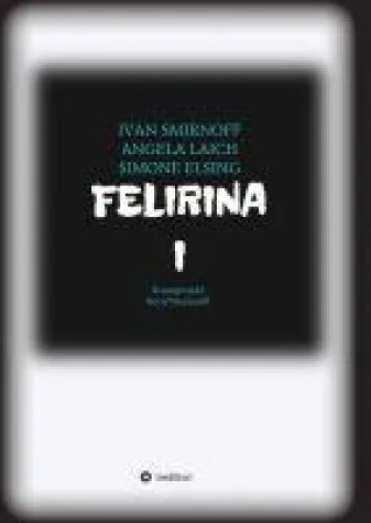 Bild: FELIRINA - ein lyrisches Kunstprojekt führt zu den Schattenseiten des Lebens