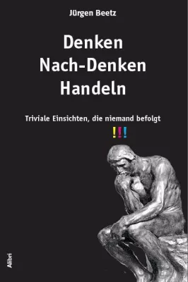 „Denken – Nach-Denken – Handeln“ in der 2. Auflage Bild: „Denken – Nach-Denken – Handeln“ in der 2. Auflage
