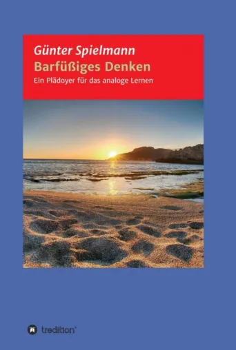 Bild: Barfüßiges Denken - Ein Plädoyer für das analoge Lernen
