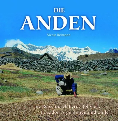 Bild: Geschenktipp für Südamerika-Fans: Bildband „Die Anden“