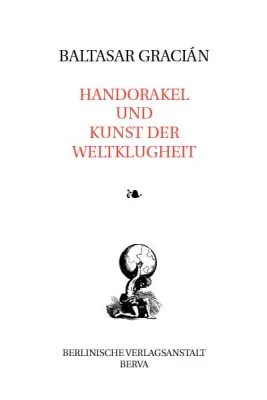 Bild: Weisheit für Unterwegs - Das Handorakel von Baltasar Gracián als eBook neu aufgelegt