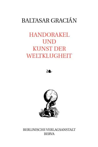 Bild: Weisheit für Unterwegs - Das Handorakel von Baltasar Gracián als eBook neu aufgelegt