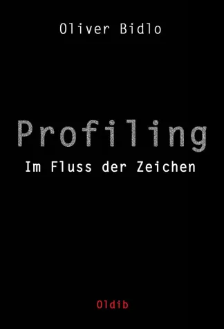 Bild: Profiling - Im Fluss der Zeichen