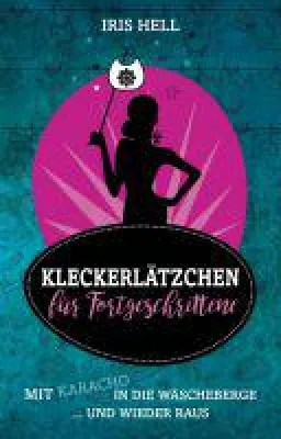 Bild: Kleckerlätzchen für Fortgeschrittene - neuer Roman über die Irrungen und Wirrungen der Kindererziehung