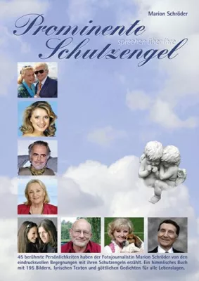 Himmlisches Lesevergnügen: Prominente sprechen über ihre Schutzengel Bild: Himmlisches Lesevergnügen: Prominente sprechen über ihre Schutzengel