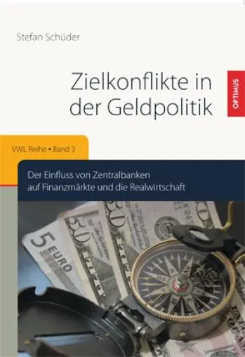 Bild: Zielkonflikte in der Geldpolitik