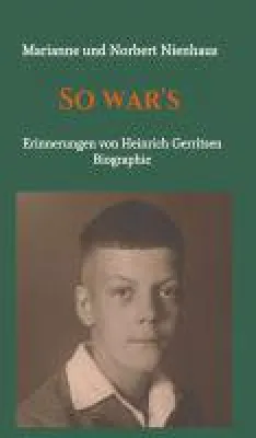 Bild: So war's - die Erinnerungen von Heinrich Gerritsen