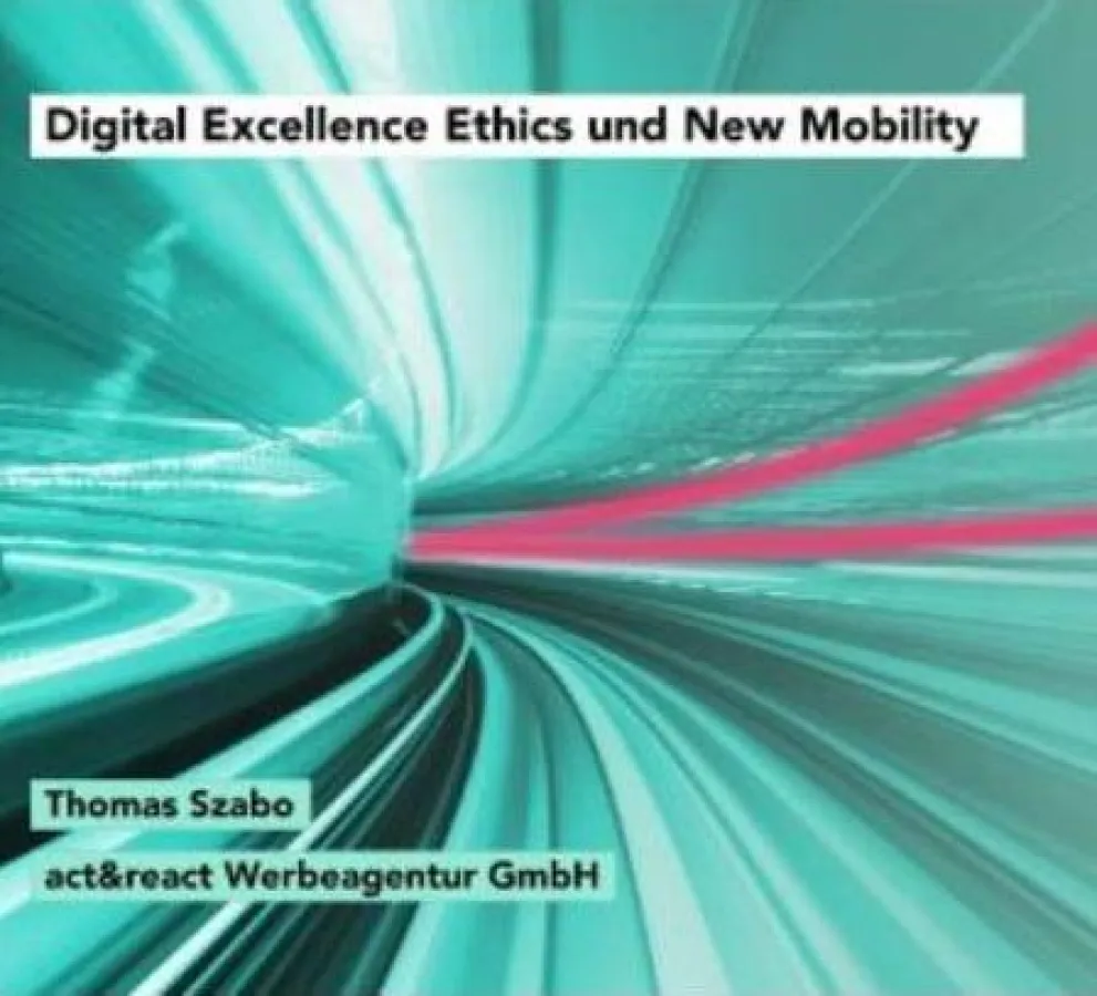 Was ist „digital excellence ethics“ und was bedeutet sie für uns?