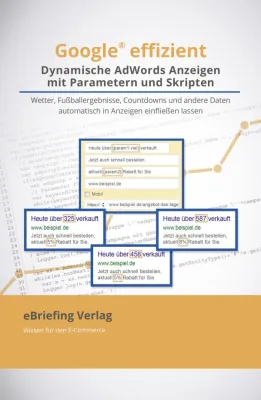 Buch-Neuerscheinung: Dynamische AdWords-Anzeigen mit Parametern und Skripten Bild: Buch-Neuerscheinung: Dynamische AdWords-Anzeigen mit Parametern und Skripten