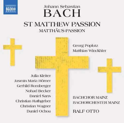 CD-Neuveröffentlichung am 08.03.2019: Bachchor Mainz, Ralf Otto: J. S. Bach: Matthäus-Passion Bild: CD-Neuveröffentlichung am 08.03.2019: Bachchor Mainz, Ralf Otto: J. S. Bach: Matthäus-Passion