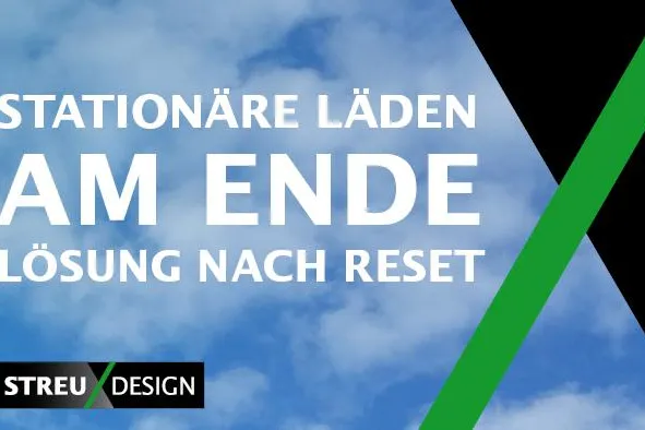 Bild: Stationäre Läden am Ende: Streudesign findet Lösungen nach Reset