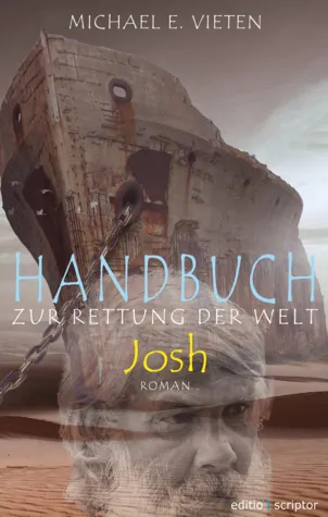 Bild: Neuerscheinung: Handbuch zur Rettung der Welt - Josh