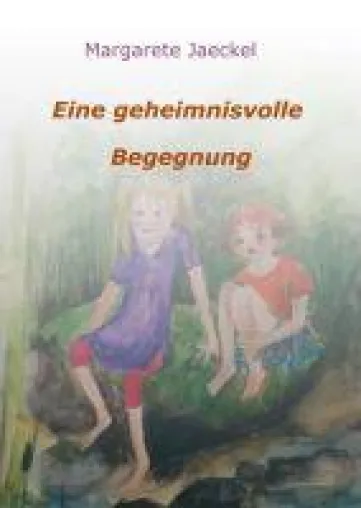 Bild: Eine geheimnisvolle Begegnung - ein lehrreiches Abenteuer rund um den Naturschutz