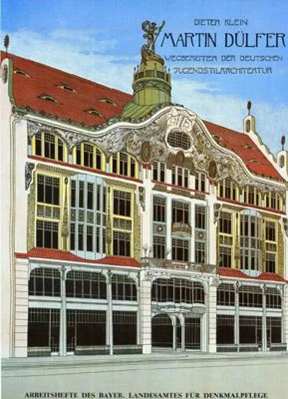 Martin Dülfer - Wegbereiter der Deutschen Jugendstilarchitektur