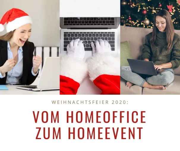 Vom Homeoffice zur Homefeier. Feiern Sie Weihnachten dahoam auch mit Ihren Kollegen! Bild: Vom Homeoffice zur Homefeier. Feiern Sie Weihnachten dahoam auch mit Ihren Kollegen!