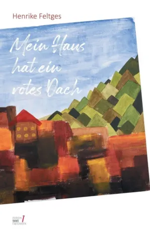 Bild: Mein Haus hat ein rotes Dach - Gedanken zum Älterwerden