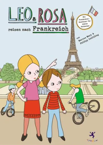Bild: Neues Reiseabenteuer für Kinder: Leo und Rosa entdecken Frankreich!