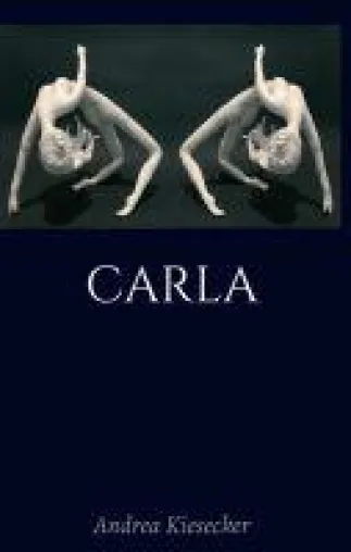 Bild: Carla - Realitätsnaher Roman über Kunst, Tanz und Beziehungen
