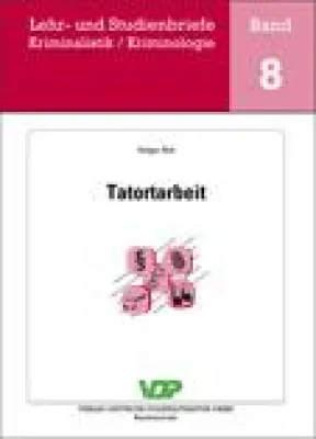 Bild: „Tatortarbeit“ – Neuer Lehr- und Studienbrief von Dr. Holger Roll leistet Aufklärung