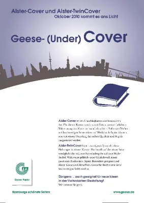 Geese (Under)Cover Alster–Cover und Alster-TwinCover, der Umschlagkarton mit den zwei „Seiten“ Bild: Geese (Under)Cover Alster–Cover und Alster-TwinCover, der Umschlagkarton mit den zwei „Seiten“