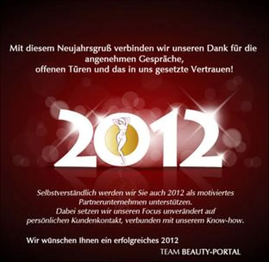 Das Team BEAUTY-PORTAL wünscht allen Kunden und Partnerunternehmen ein erfolgreiches 2012