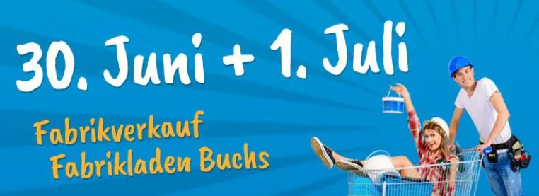 Bild: Grosser Fabrikverkauf in Buchs am Freitag, 30. Juni und Samstag, 01. Juli 2017
