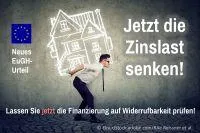 Bild: Per Finanzierungs-Widerruf Hauskredit-Zinsen senken ohne Vorfälligkeitsentschädigung. Jetzt vielfach möglich.