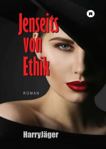 Bild: Jenseits von Ethik - Fesselnde und hochspannende Lebensgeschichte