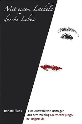 Bild: Mit einem Lächeln durchs Leben - ein Blog wird zum Blook