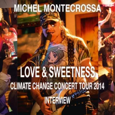 Bild: Michel Montecrossa kündigt ‘Love & Sweetness’ Klimawandel Konzert Tour 2014 mit Interview-Video an