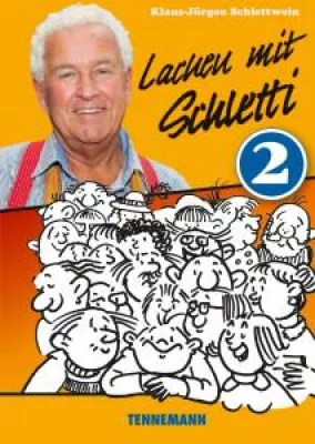 Lachen mit Schletti 2 - das neue Buch von Klaus-Jürgen Schlettwein Bild: Lachen mit Schletti 2 - das neue Buch von Klaus-Jürgen Schlettwein