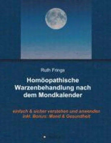 Bild: Homöopathische Warzenbehandlung nach dem Mondkalender - ein Gesundheitsratgeber