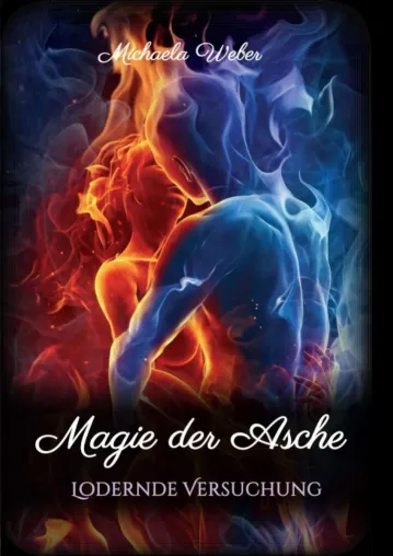 Bild: Magie der Asche - Spannender Liebesroman
