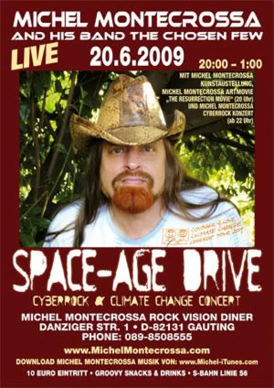 Konzertplakat von Michel Montecrossa's 'Space-Age Drive' Cyberrock & Climate Change Concert